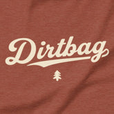 Dirtbag Tee