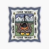 Live Wild, Roam Free - Sticker