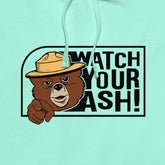 Watch Your Ash - Unisex Hoodie