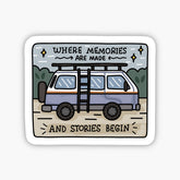 Where Memories Are Made - Sticker