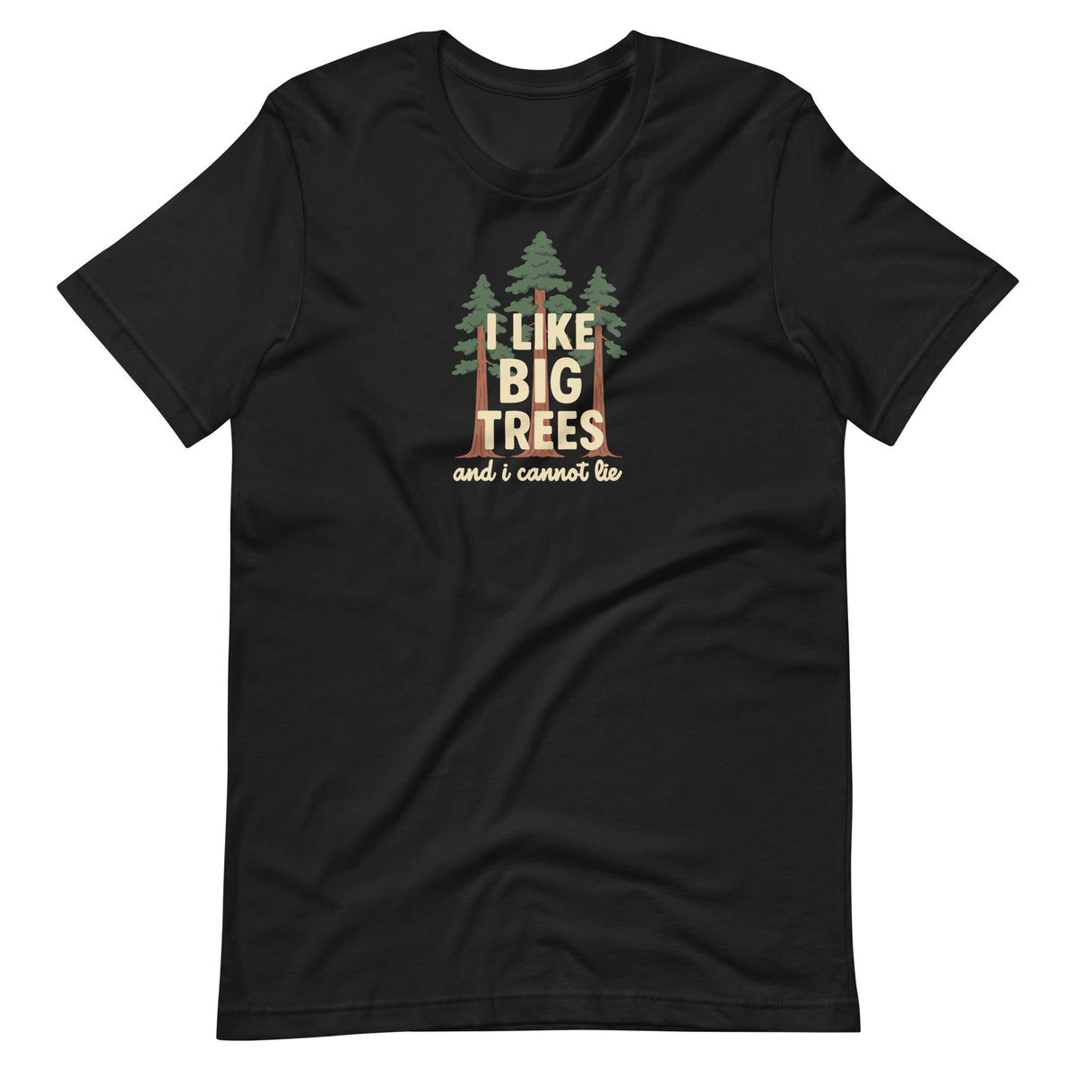 I Like Big Trees vintage black funny tree t-shirt nature lover