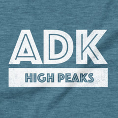 ADK High Peaks - High trails, low-key tee.