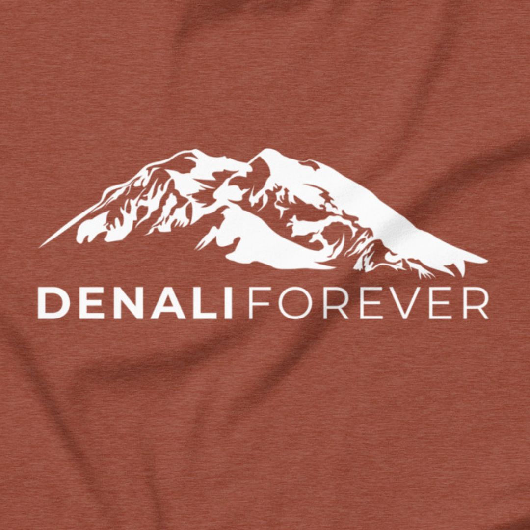 Denali Forever - Natives know.