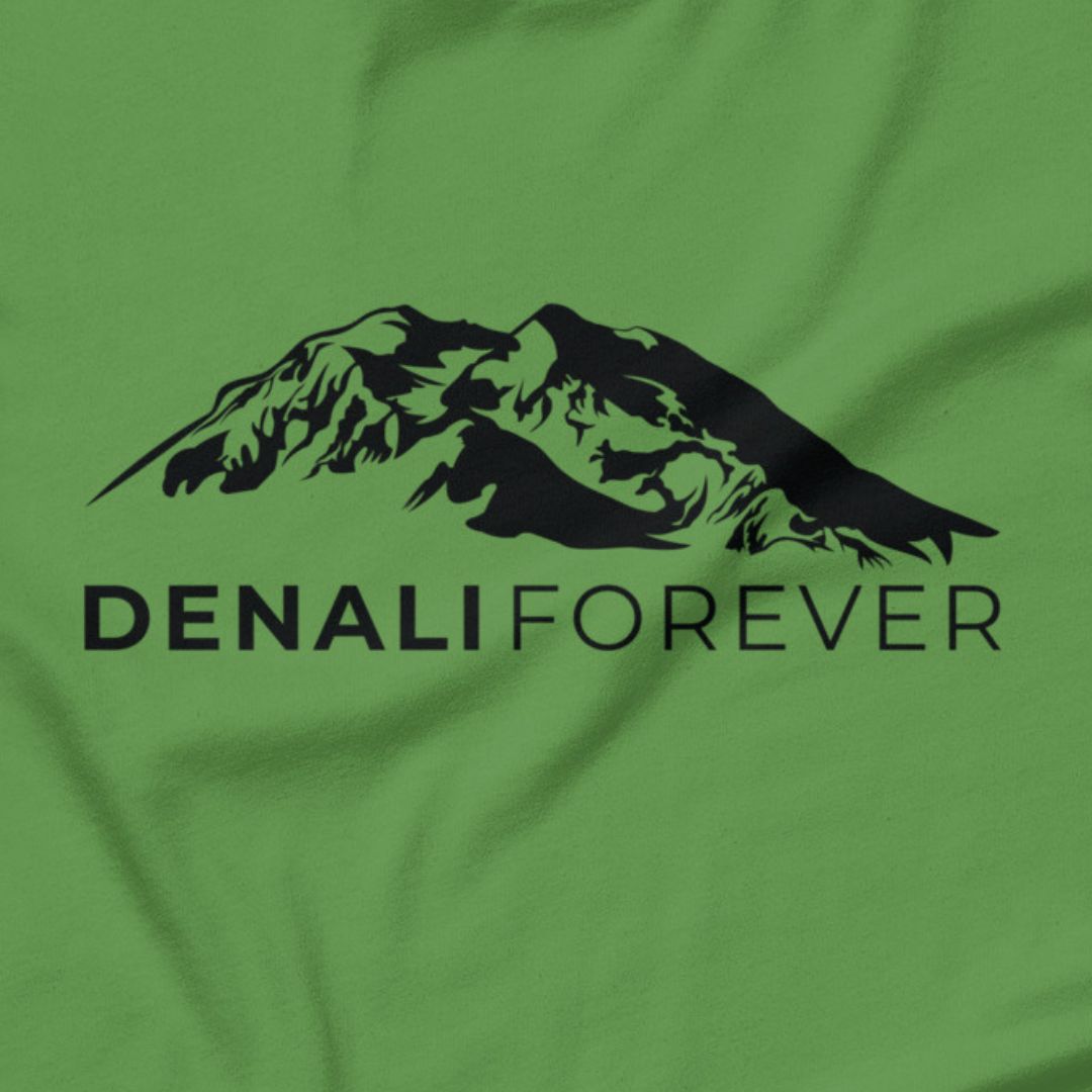 Denali Forever - Natives know.