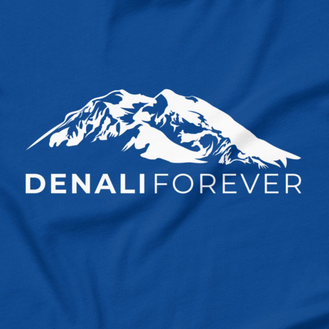 Denali Forever - Natives know.