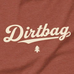 Dirtbag Tee