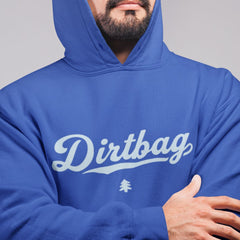Dirtbag Hoodie
