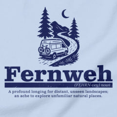 Fernweh Adventure - The ache to roam.