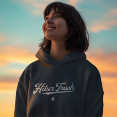 Hiker Trash Hoodie
