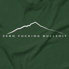 Mountains Have Zero BS hiking t-shirt forest close-up design
