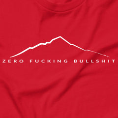 Mountains Have Zero BS - Subtly says it all.