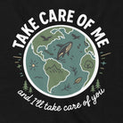 Take Care of Me environmental t-shirt black Earth conservation design
