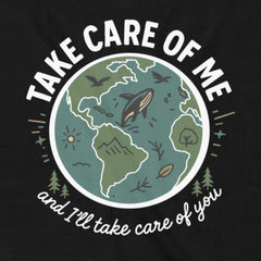 Take Care of Me - Small front, big Earth on back.