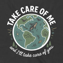 Take Care of Me - Small front, big Earth on back.