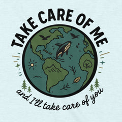 Take Care of Me - Small front, big Earth on back.