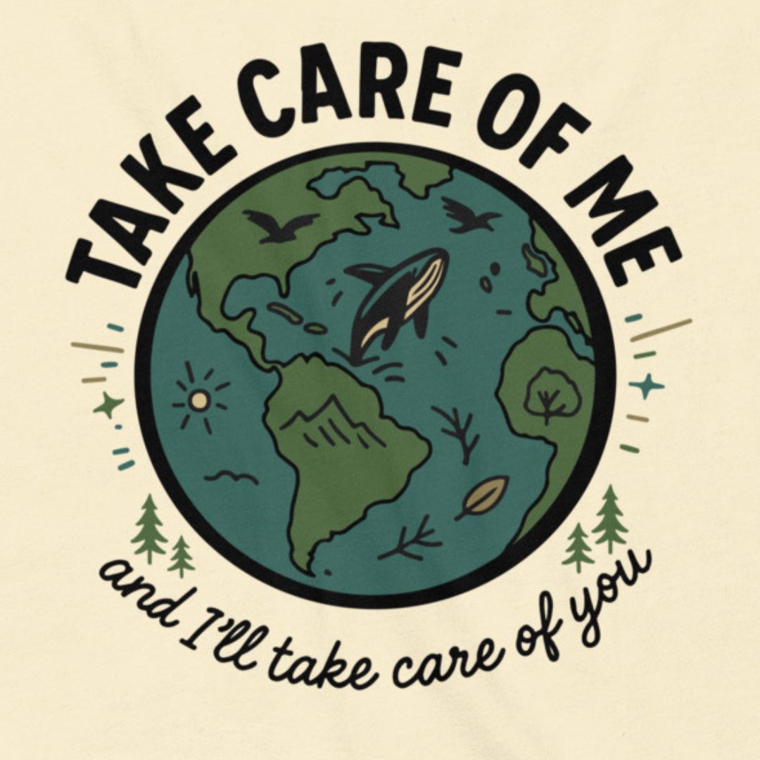 Take Care of Me environmental t-shirt natural Earth conservation design
