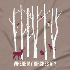 Where My Birches At Colorful  With Critters Unisex T-shirt