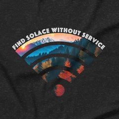 Find Solace Without Service - Unisex T-shirt