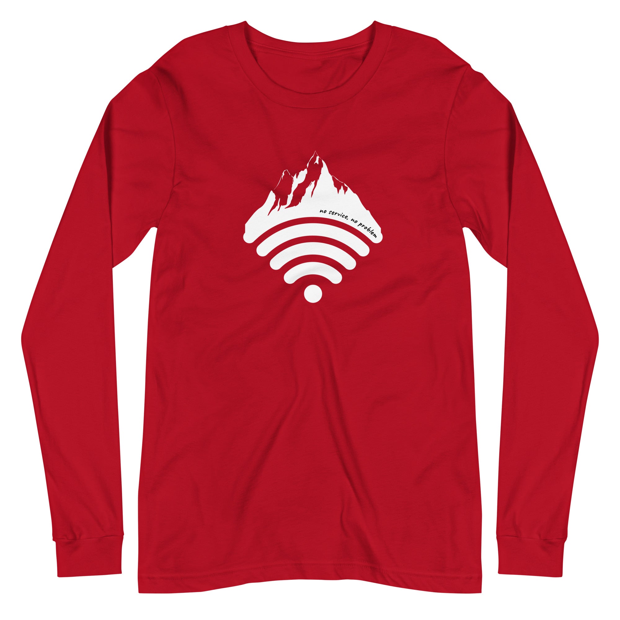 No service, No Problem - Unisex Longsleeve Tee