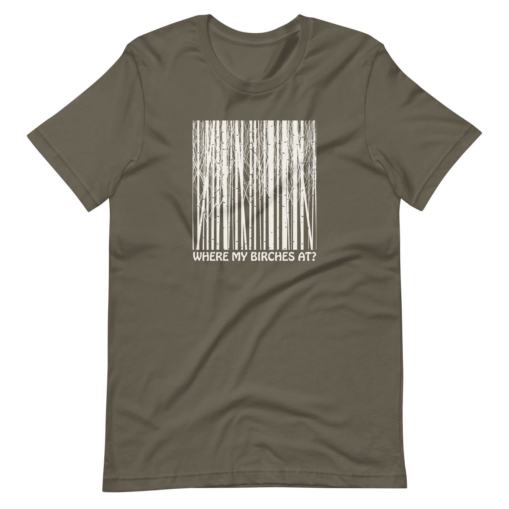 Where My Birches At Unisex T-shirt