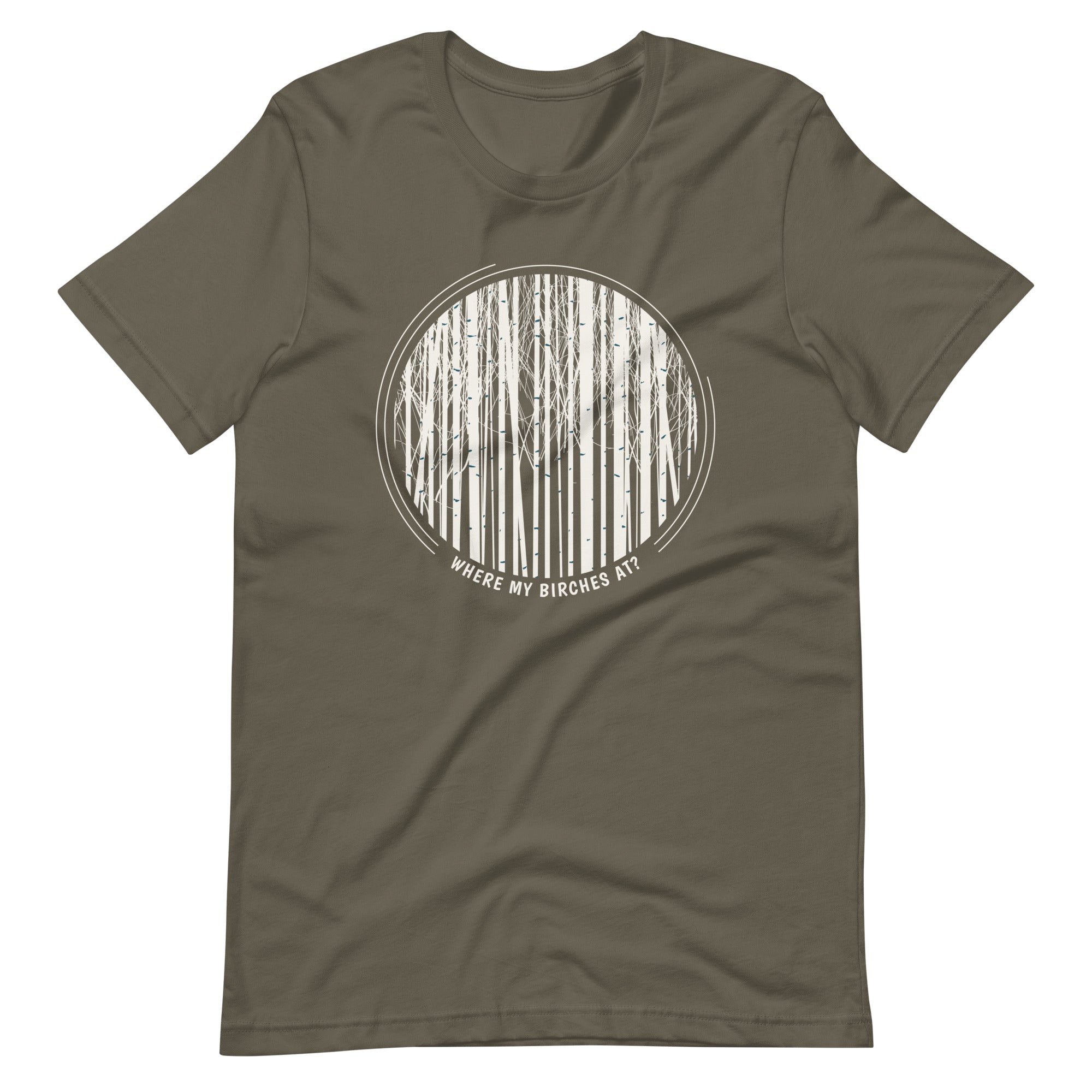 Where My Birches At Circle Graphic Unisex T-shirt