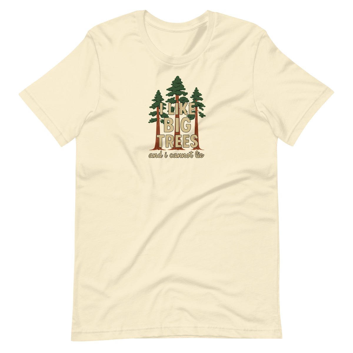 I Like Big Trees natural funny nature t-shirt tree lover design
