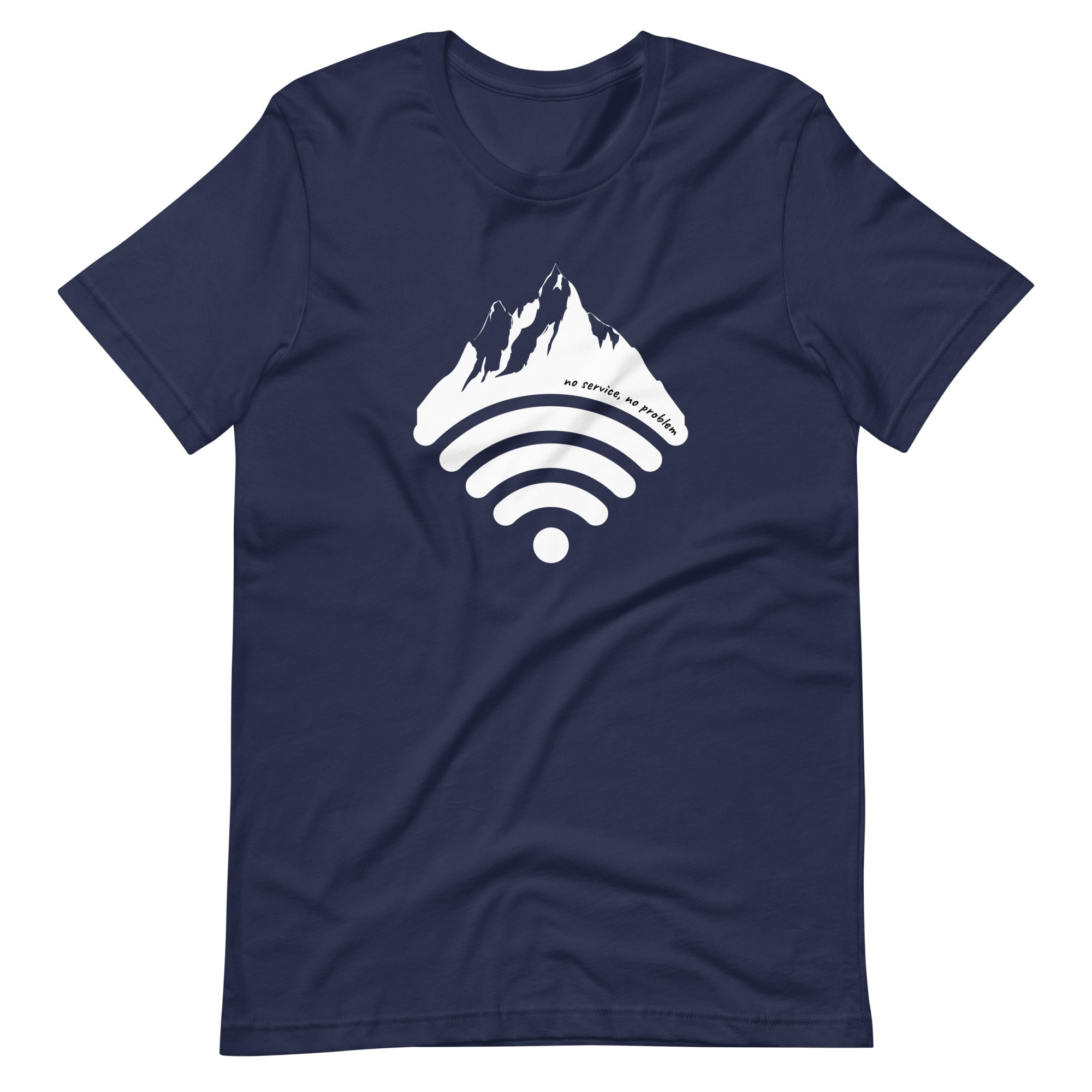 No service, No Problem - Unisex T-shirt