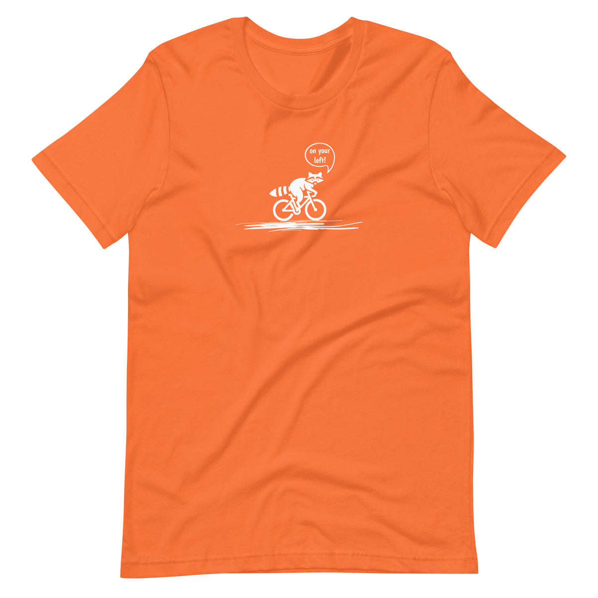 On Your Left Raccoon orange cycling t-shirt bike humor
