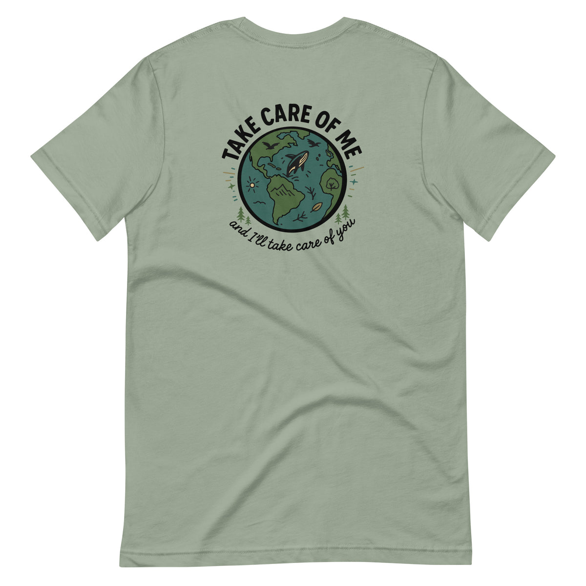 Take Care of Me sage Earth t-shirt back planet graphic design
