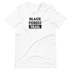 Black Forest Trail - Bold - Unisex T-Shirt