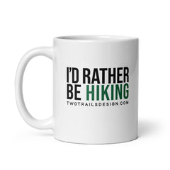 I'd Rather Be Hiking - White Glossy Mug