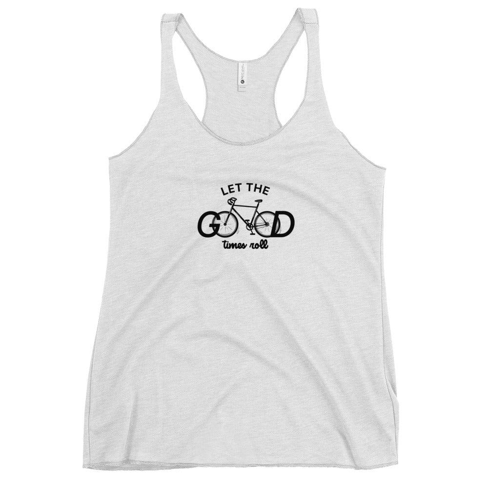 Let the Good Times Roll - Women's Racerback Tank Top